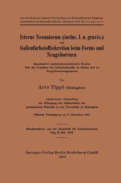 Couverture de l’ouvrage Icterus Neonatorum (inclus. I. n. gravis.) und Gallenfarbstoffsekretion beim Foetus und Neugeborenen