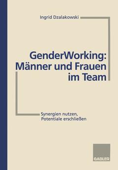 Couverture de l’ouvrage Gender Working: Männer und Frauen im Team