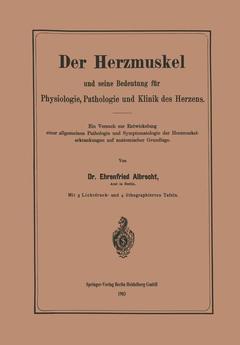 Couverture de l’ouvrage Der Herzmuskel und seine Bedeutung für Physiologie, Pathologie und Klinik des Herzens
