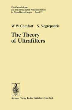 Couverture de l’ouvrage The Theory of Ultrafilters