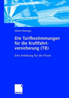 Couverture de l’ouvrage Die Tarifbestimmungen für die Kraftfahrtversicherung (TB)