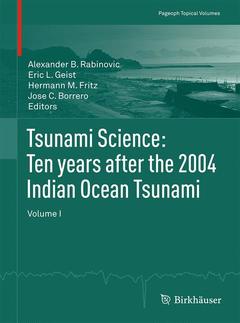 Couverture de l’ouvrage Tsunami Science: Ten years after the 2004 Indian Ocean Tsunami