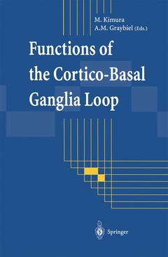 Couverture de l’ouvrage Functions of the Cortico-Basal Ganglia Loop