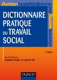 Couverture de l’ouvrage Dictionnaire pratique du travail social - 2e éd.