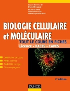 Couverture de l’ouvrage Biologie cellulaire et moléculaire - Tout le cours en fiches 2e édition