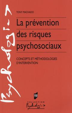 Couverture de l’ouvrage PREVENTION DES RISQUES PSYCHOSOCIAUX