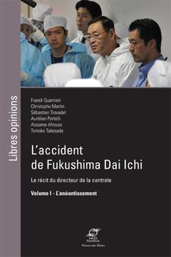 Couverture de l’ouvrage L'accident de Fukushima Dai Ichi - Volume I