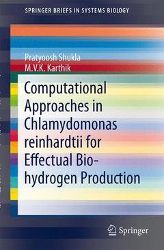 Couverture de l’ouvrage Computational Approaches in Chlamydomonas reinhardtii for Effectual Bio-hydrogen Production