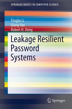 Couverture de l’ouvrage Leakage Resilient Password Systems