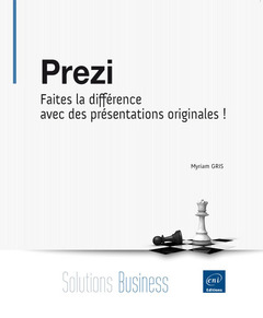 Cover of the book Prezi - Faites la différence avec des présentations originales !