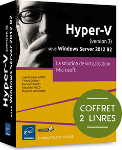 Couverture de l’ouvrage Hyper-V (version 3) sous Windows Server 2012 R2 - Coffret de 2 livres - La solution de virtualisatio
