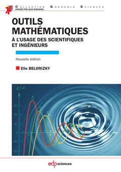 Couverture de l’ouvrage Outils mathématiques à l'usage des scientifiques et ingénieurs