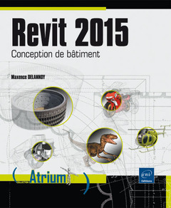 Couverture de l’ouvrage Revit 2015 - Conception de bâtiment
