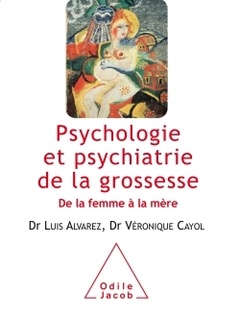 Couverture de l’ouvrage Psychologie et psychiatrie de la grossesse