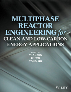Couverture de l’ouvrage Multiphase Reactor Engineering for Clean and Low-Carbon Energy Applications