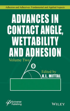 Cover of the book Advances in Contact Angle, Wettability and Adhesion, Volume 2