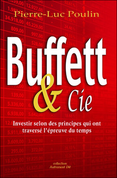 Couverture de l’ouvrage Buffet & Cie - Investir selon des principes qui ont traversé l'épreuve du temps
