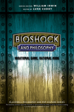 Couverture de l’ouvrage BioShock and Philosophy