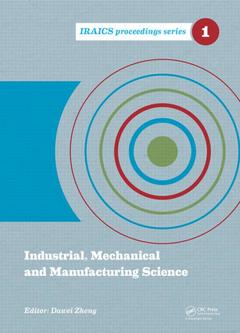 Couverture de l’ouvrage Industrial, Mechanical and Manufacturing Science