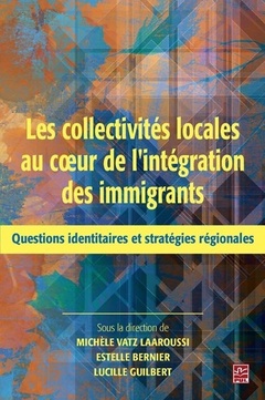 Cover of the book LES COLLECTIVITES LOCALES AU COEUR DE L'INTEGRATION DES IMMIGRANT