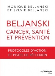 Couverture de l’ouvrage Beljanski - Cancer, santé et prévention