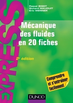 Couverture de l’ouvrage Mécanique des fluides en 20 fiches - 2e éd.
