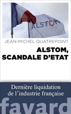 Couverture de l’ouvrage Alstom, scandale d'État