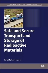Couverture de l’ouvrage Safe and Secure Transport and Storage of Radioactive Materials