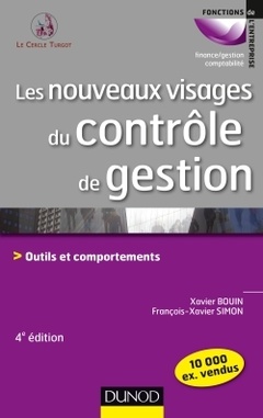 Couverture de l’ouvrage Les nouveaux visages du contrôle de gestion 4e éd. - Outils et comportements