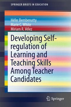 Cover of the book Developing Self-regulation of Learning and Teaching Skills Among Teacher Candidates