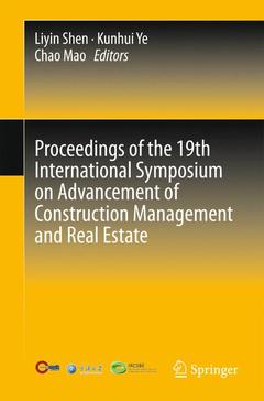 Cover of the book Proceedings of the 19th International Symposium on Advancement of Construction Management and Real Estate