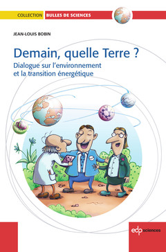 Cover of the book Demain, quelle Terre ?