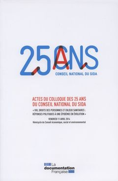 Cover of the book VIH : droits des personnes et enjeux sanitaires, réponses politiques à une épidémie en évolution