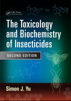 Couverture de l’ouvrage The Toxicology and Biochemistry of Insecticides