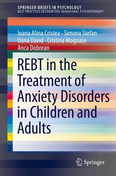 Couverture de l’ouvrage REBT in the Treatment of Anxiety Disorders in Children and Adults