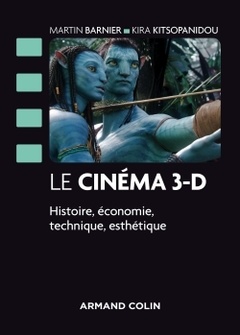 Cover of the book Le cinéma 3-D - Histoire, économie, technique, esthétique