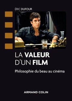 Cover of the book La valeur d'un film - Philosophie du beau au cinéma