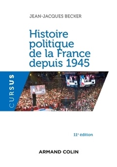 Couverture de l’ouvrage Histoire politique de la France depuis 1945 - 11e éd.