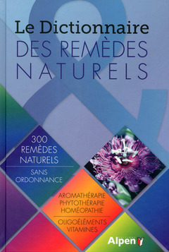 Cover of the book Le dico des remèdes naturels
