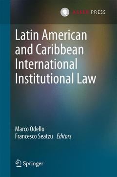 Couverture de l’ouvrage Latin American and Caribbean International Institutional Law