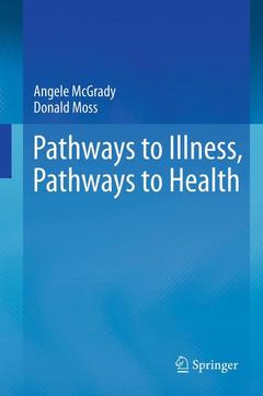 Couverture de l’ouvrage Pathways to Illness, Pathways to Health