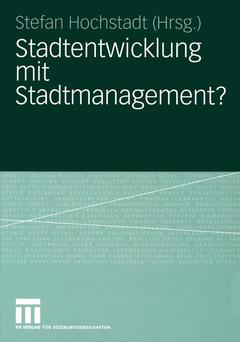 Couverture de l’ouvrage Stadtentwicklung mit Stadtmanagement?