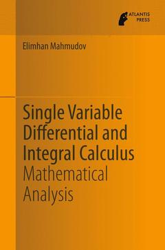 Cover of the book Single Variable Differential and Integral Calculus