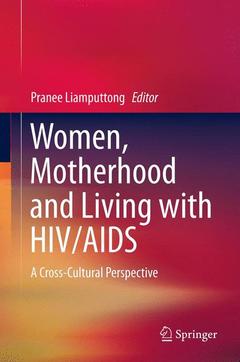 Couverture de l’ouvrage Women, Motherhood and Living with HIV/AIDS