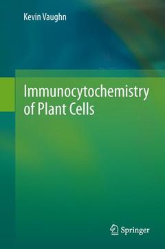 Couverture de l’ouvrage Immunocytochemistry of Plant Cells