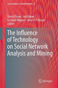 Couverture de l’ouvrage The Influence of Technology on Social Network Analysis and Mining