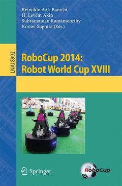 Couverture de l’ouvrage RoboCup 2014: Robot World Cup XVIII
