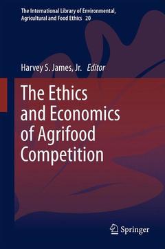 Couverture de l’ouvrage The Ethics and Economics of Agrifood Competition