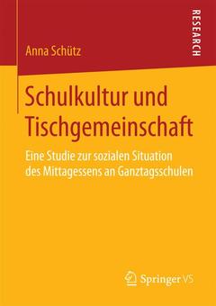 Couverture de l’ouvrage Schulkultur und Tischgemeinschaft