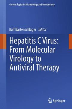 Couverture de l’ouvrage Hepatitis C Virus: From Molecular Virology to Antiviral Therapy